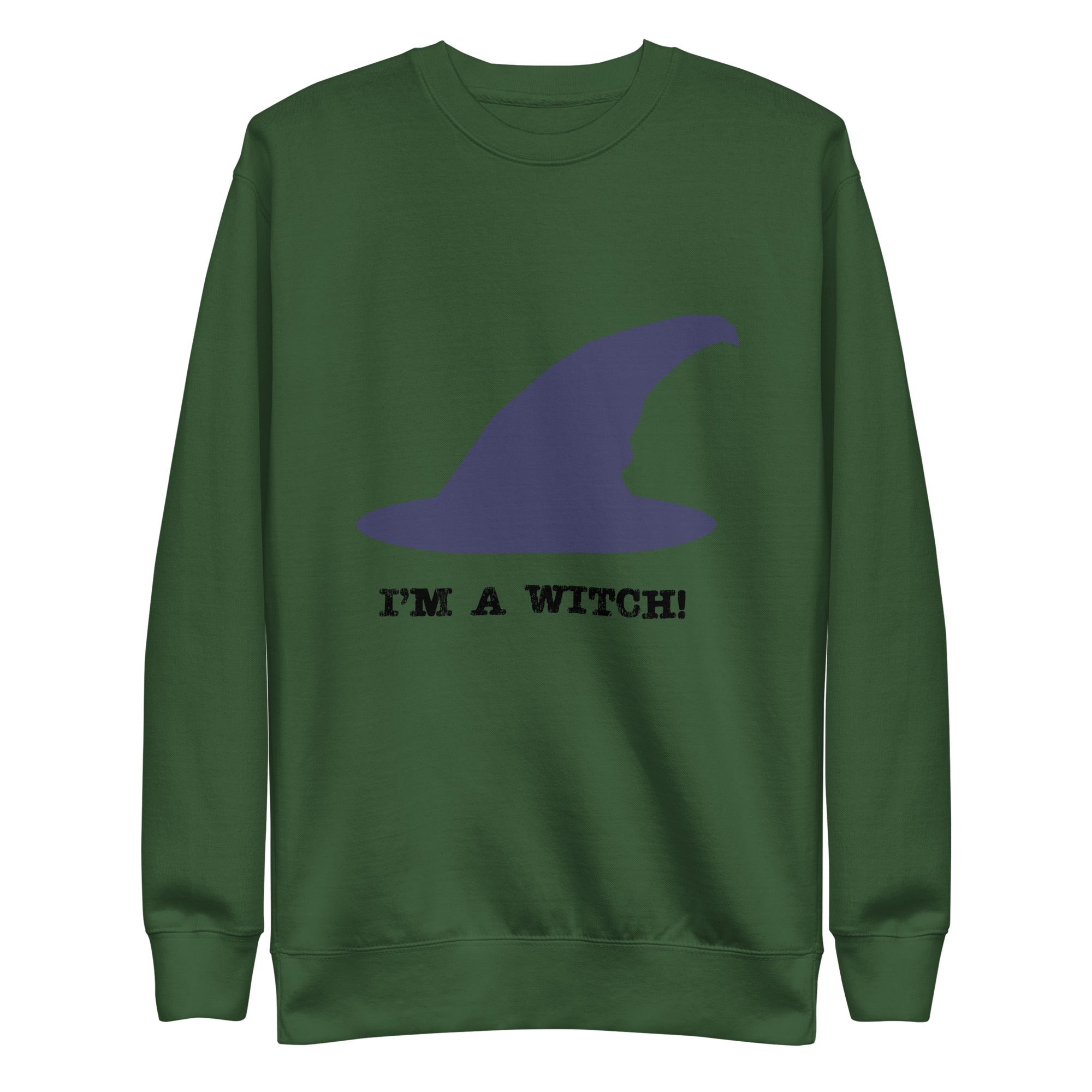 I’m a witch!, Unisex Premium Sweatshirt
