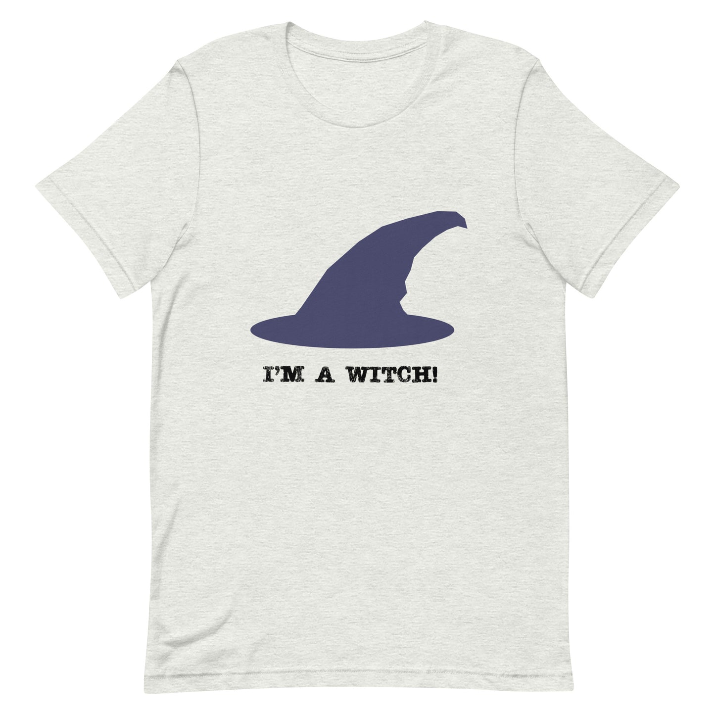 I’m a witch!, Unisex T-shirt