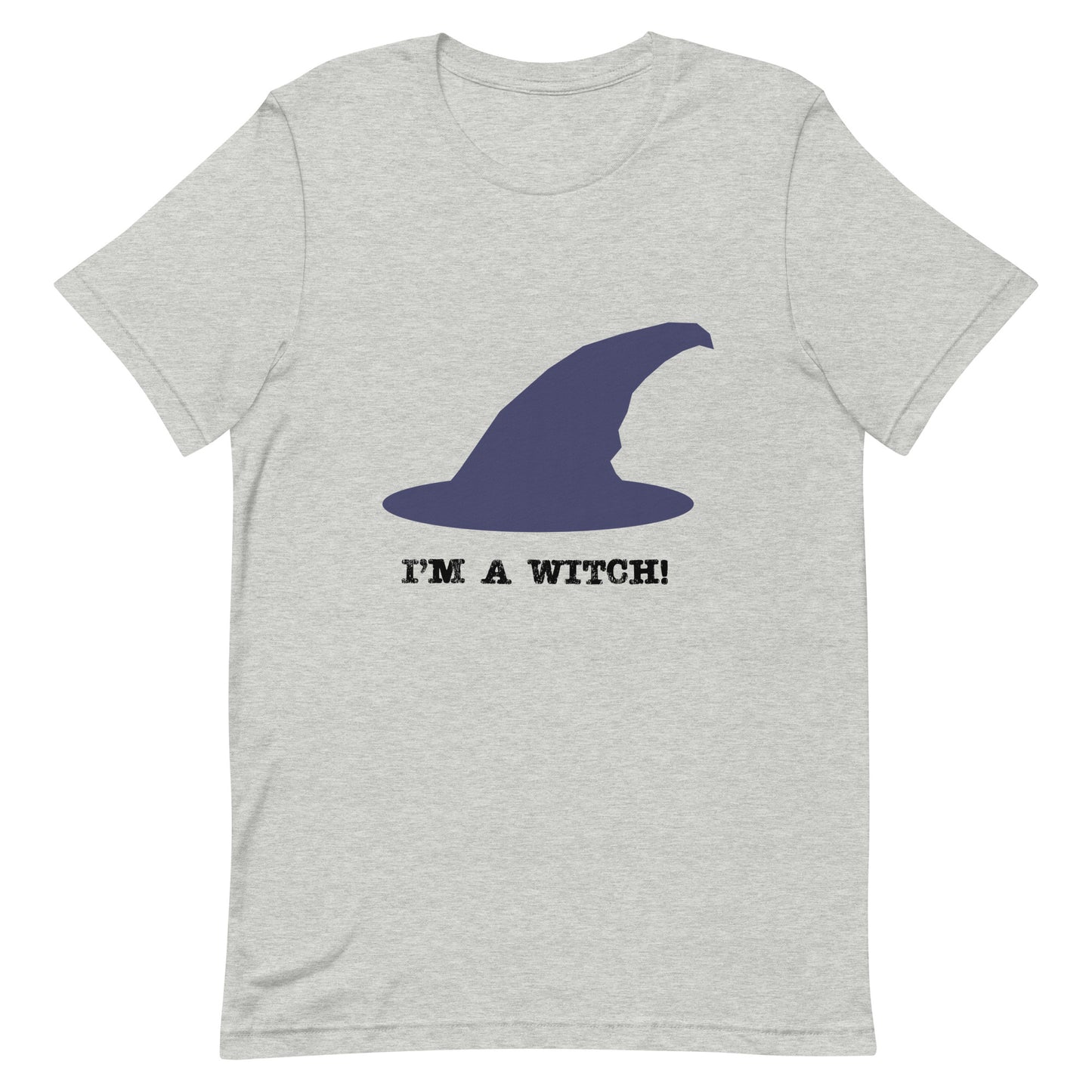 I’m a witch!, Unisex T-shirt